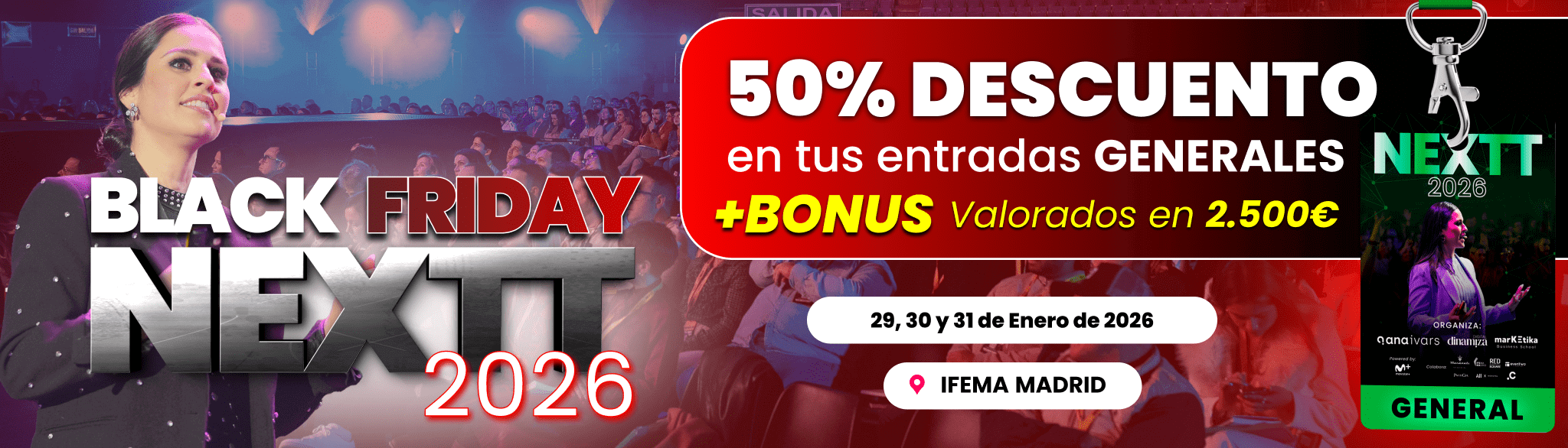 Descuento Black Friday en el evento NEXTT 2026 de Ana Ivars Promoción Black Friday del evento NEXTT 2026 con Ana Ivars y descuento del 50 por ciento en entradas generales