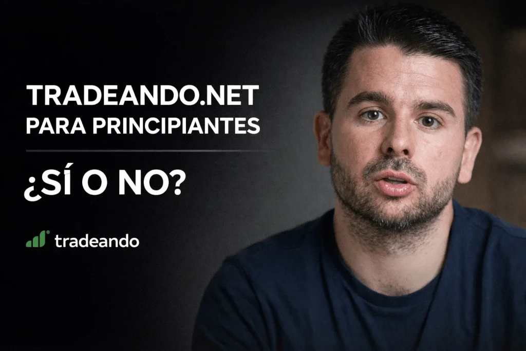 Portada del artículo sobre si Tradeando.net es buena opción para principiantes